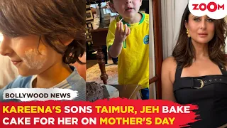 Jeh Ali Khan & Taimur Ali Khan SURPRISE Kareena Kapoor Khan with adorable Mother's Day cake