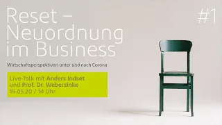 Reset - Neuordnung im Business mit Anders Indset & Prof. Dr. Webersinke