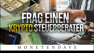 Kryptowährungen & Steuern DAS sagt dir leider niemand ! | Monetendave trifft Steuerberater