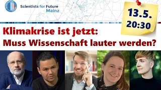 Klimakrise ist jetzt: Muss Wissenschaft lauter werden?