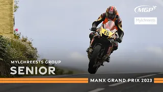 Race Highlights - Mylchreests Group Senior | Manx Grand Prix 2023