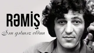 Rəmiş - Sən Gəlməz Oldun | Azeri Music [OFFICIAL]