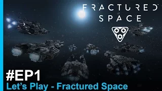 Let's Play - Fractured Space - EP1: I'm in Space!!