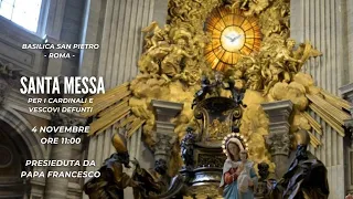 ore 11:00 - S. Messa presieduta da Papa Francesco - Basilica San Pietro - Roma - 04/11/2021