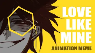 Love Like Mine || OC Animatic | Meme