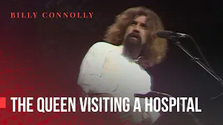 Billy Connolly - The Queen Visiting A Scottish Military Hospital