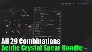 Lies of P: Acidic Crystal Spear Handle [All 29 Combinations Damage Showcase]