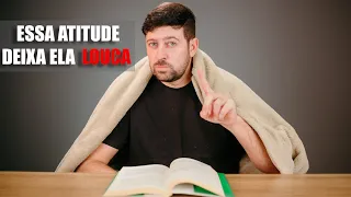 1 Atitude que deixa Ela Louca por Você