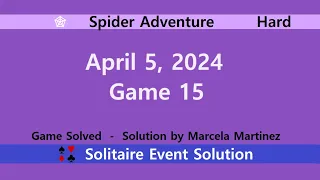 Spider Adventure Game #15 | April 5, 2024 Event | Hard