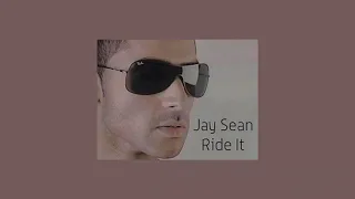 Ride it ( slowed+reverb ) - Jay Sean