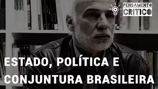 Programa Pensamento Crítico: Estado, Política e Conjuntura Brasileira (E31)