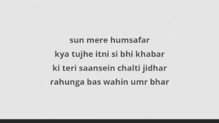 Sun mere humsafar Lyrics(Badrinath Ki Dulhania)Akhil Sachdeva