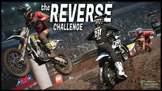 the REVERSE CHALLENGE!! (Monster Energy Supercross: The Official Videogame)