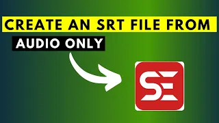 How to Create an SRT Subtitle File or Subtitles from an Audio File in Subtitle Edit