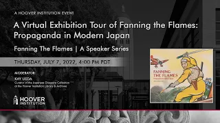 A Virtual Exhibition Tour of Fanning the Flames: Propaganda in Modern Japan