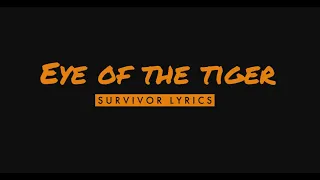 Survivor - Eye of the Tiger (Lyrics)