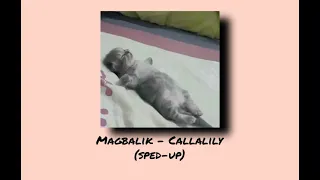 Magbalik - Callalily (sped-up)