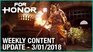 For Honor: Week 3/01/2018 | Weekly Content Update | Ubisoft [NA]