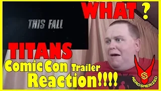 TITANS Official COMIC-CON TRAILER REACTION & REVIEW!!!