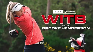 WHAT'S IN THE BAG: With Brooke Henderson | TaylorMade Golf