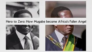 A Brief History of Robert Mugabe