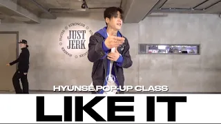 HYUNSE POP-UP CLASS | Summer Walker - Like It Feat. 6LACK | @justjerkacademy