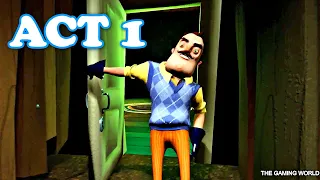 HELLO NEIGHBOR - ACT 1 SpeedRun Walkthrough