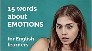 15 Words About - Emotions + Free Downloadable Exercise Worksheet (for ESL Teachers & Learners)