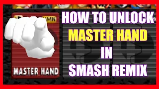 (FÁCIL) Cómo desbloquear a Master Hand en Smash 64 (Smash Remix)