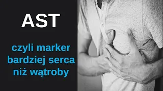 AST - marker of heart attack and muscle damage than liver