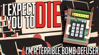 HOW I DEFUSE BOMBS! - I Expect You To Die VR