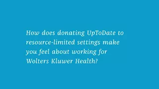 The importance of donating UpToDate in resource-limited settings