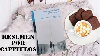 LA DECISION DE SOPHIE, de William Styron. Resumen por Capítulo