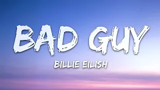 Billie Eilish - Bad Guy (Lyrics) (1 Hour Loop)