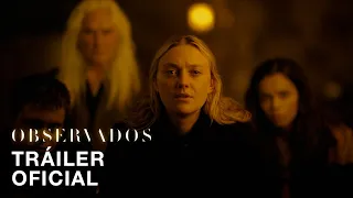 OBSERVADOS | Tráiler Oficial | Doblado