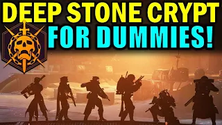 Destiny 2: DEEP STONE CRYPT RAID FOR DUMMIES! | Complete Raid Guide & Walkthrough!