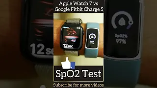 Apple Watch 7 vs Google Fitbit Charge 5 SPO2 Test #shorts #applewatch #fitbit