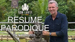 KOH LANTA LES 4 TERRES - RESUME PARODIQUE EN 6 MINUTES - EPISODE 11