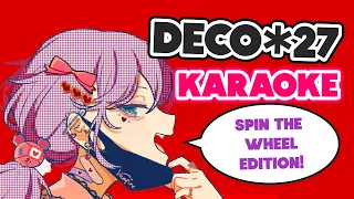 oh wow it's a deco*27 karaoke challenge!!!!!! ft. my sexy little torture wheel aha ;)