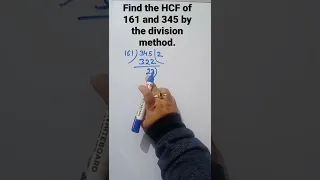 HCFof161 and 345 by division method|hcf|hcf by division method|how to find hcf of two numbers#shorts
