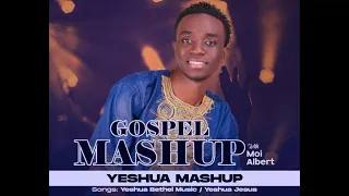 YESHUA- MASHUP -Yeshua  Bethel Music/ Yeshua Jesus - Folabi Nuel /by Moi Albert