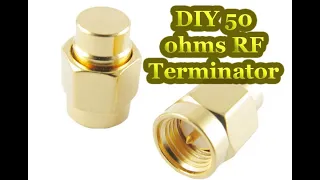 DIY 50 ohms RF terminator