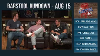 Barstool Rundown - August 15, 2017