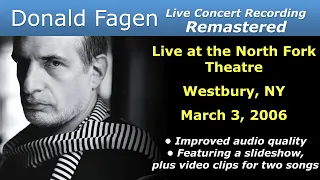 Donald Fagen 2006-03-03 Westbury, NY | Remastered Full Concert