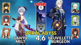 New 4.6 Spiral Abyss│Ganyu Melt & Neuvillette Burgeon | Floor 12 - 9 Stars | Genshin Impact