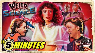 WEIRD SCIENCE in 5 Minutes! - (Movie Speed Watch)