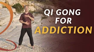 10-Min Qi Gong Routine for Addiction