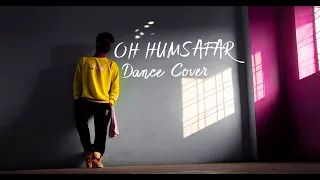 "Oh Humsafar" | Neha Kakkar Himansh Kohli | Tony Kakkar | Artist Dance Cover