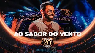 Pablo - Ao sabor do vento (Pablo 20 anos)