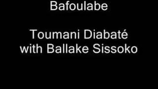 Bafoulabe - Toumani Diabaté with Ballake Sissoko